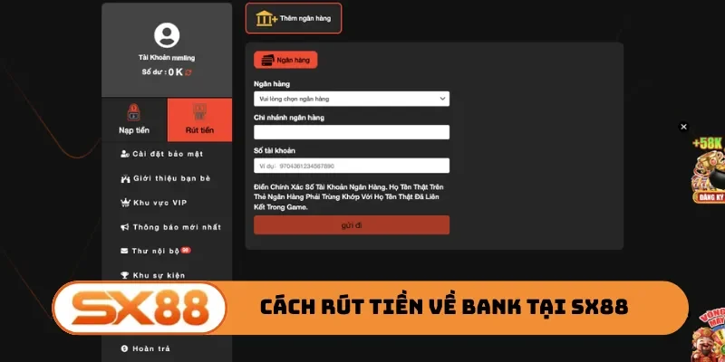 Cách rút tiền về BANK tại SX88